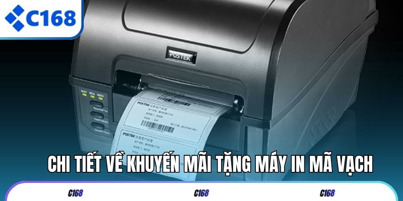Chi tiết về khuyến mãi tặng máy in mã vạch